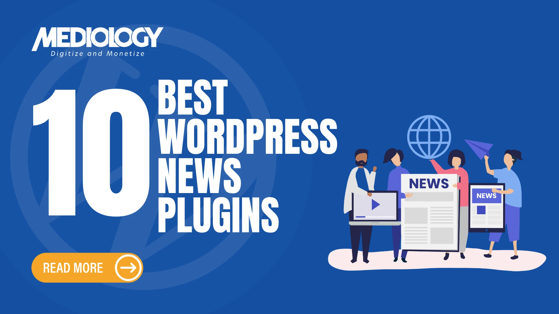 10 Best WordPress Plugins for News Websites in 2025 – Mediology Software