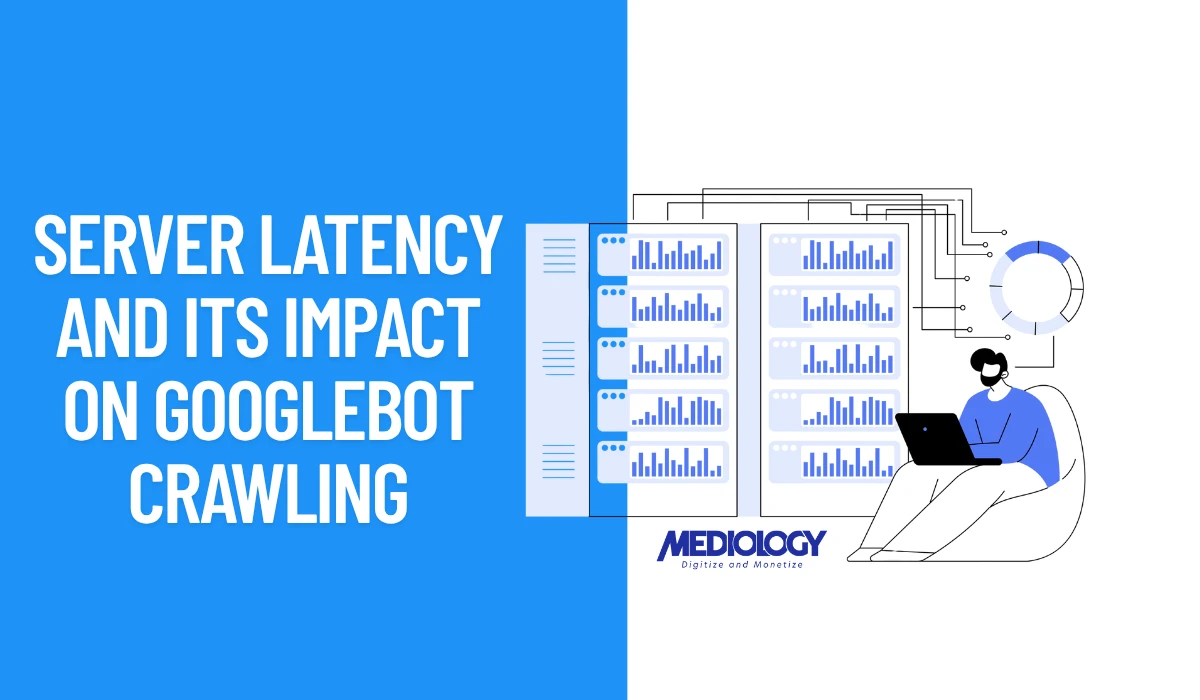Impact of Server Performance on Googlebot Crawling Efficiency